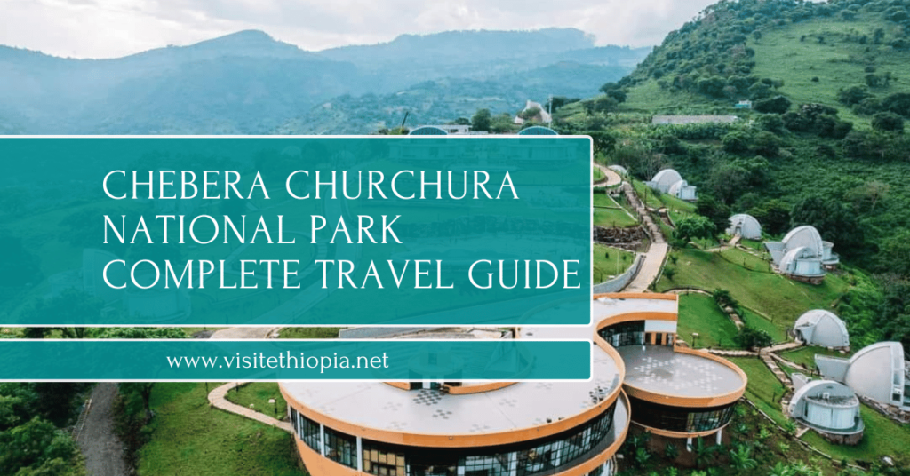 Chebera Churchura National Park: Complete Travel Guide 6 Chebera Churchura